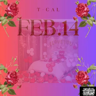 FEB.14 by T-Cal