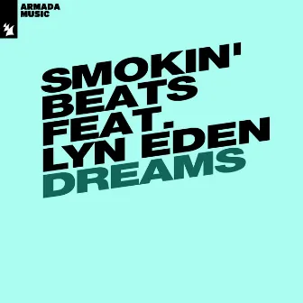 Dreams by Smokin Beats