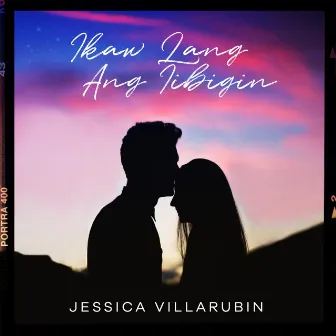 Ikaw Lang Ang Iibigin by Jessica Villarubin