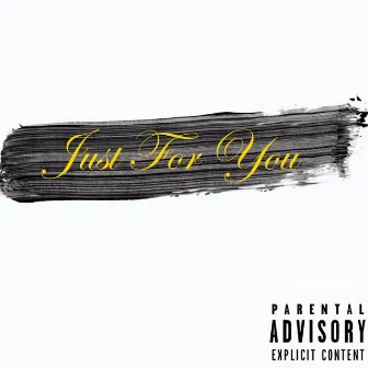 Just for You by Quis Otr