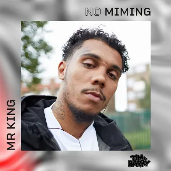 Mr King - No Miming by Mr King