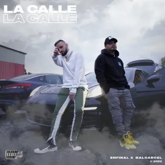 La Calle by Enfinal