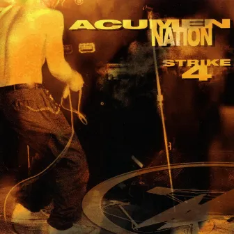 Strike 4 by Acumen Nation