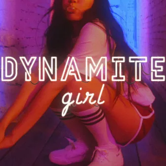 Dynamite Girl by ZIZO