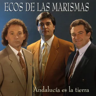 Andalucía Es la Tierra by Ecos De Las Marismas