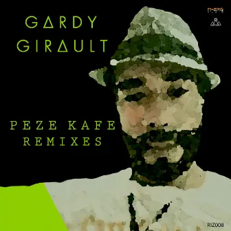 Peze Kafe Remixes by Gardy Girault