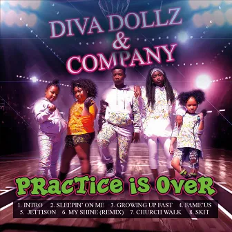 Practice Is Over... Let the Games Begin by Diva Dollz & Company