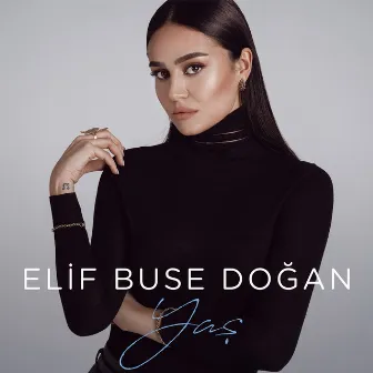 Yaş by Elif Buse Doğan