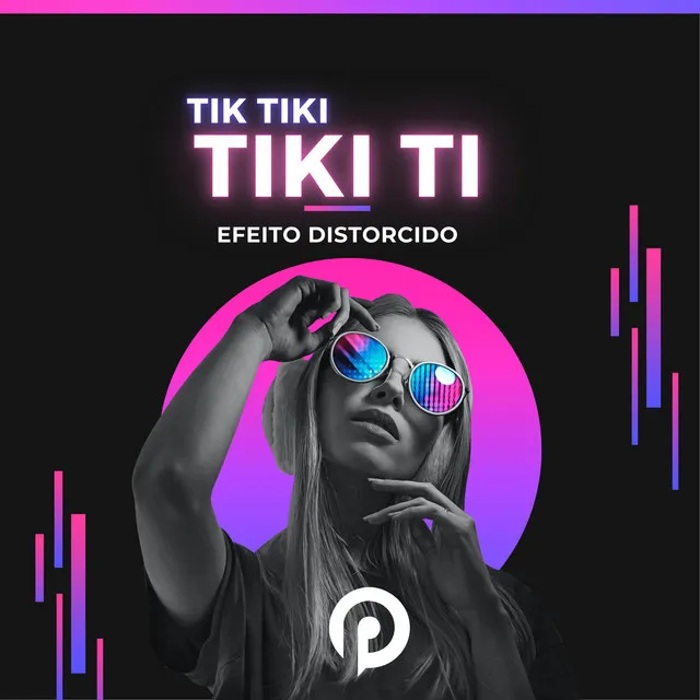 Tiki Tiki Tiki Ti Efeito Distorcido