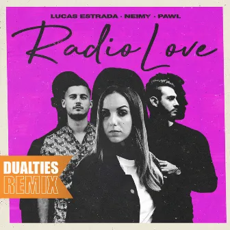 Radio Love (Dualities Remix) by Pawl