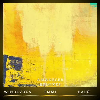 Amanecer Remixes by Emmi