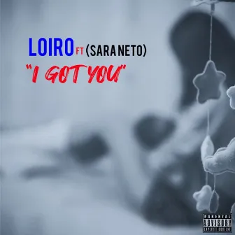 I Got You by Loiro