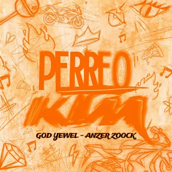 Perreo Ktm by God Yewel