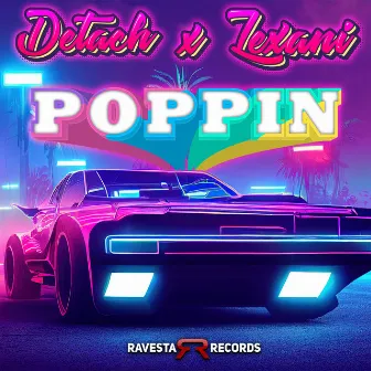 Poppin' by Lexani