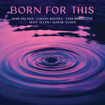 Born for this by Max on Sax