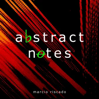 Abstract Notes by Marcio Riscado