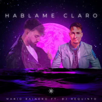 HABLAME CLARO (Bachata Version) by DJ Requinto