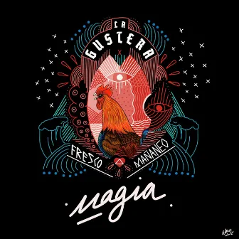 Magia by La Gustera