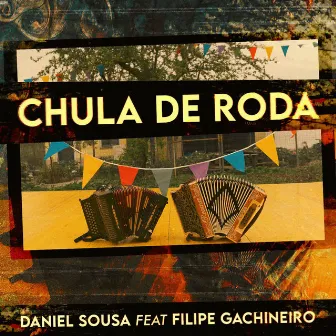 Chula de Roda by Daniel Sousa