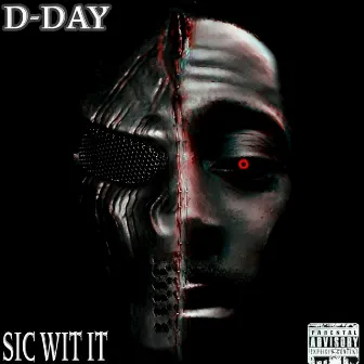 D-Day by Sic Wit It