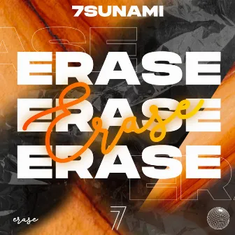 Erase by 7sunami