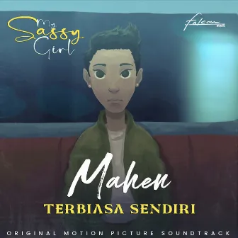 Terbiasa Sendiri (Original Motion Picture Soundtrack) by Mahen