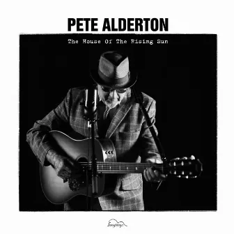 The House of the Rising Sun by Pete Alderton