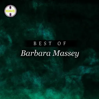 The Best Of Barbara Massey by Barbara Massey