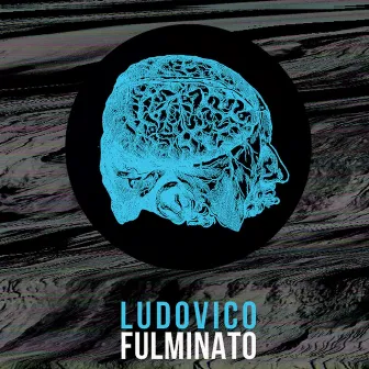 Fulminato by Ludovico