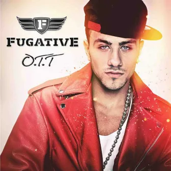 O.T.T by Fugative