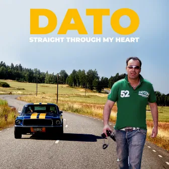 Straight Through My Heart by Dato