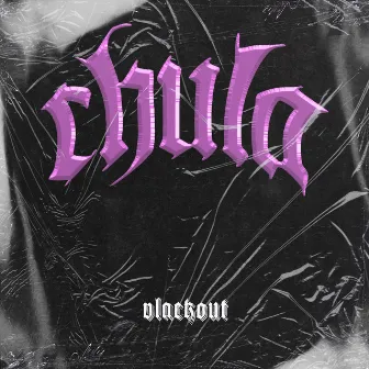 Chula by Vlackout