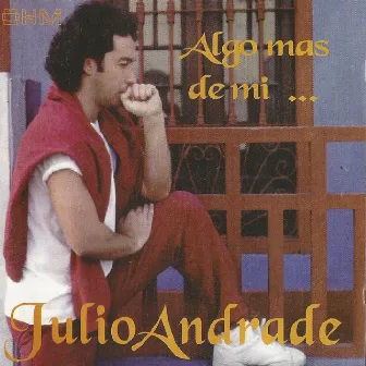 Algo mas de mi by Julio Andrade