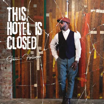 This Hotel Is Closed by Gavin Holligan