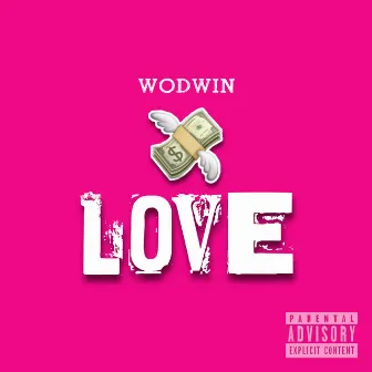 Love by Wodwin