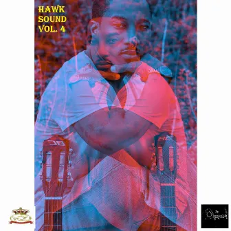 Hawk Sound, Vol. 4 by C-Hawk