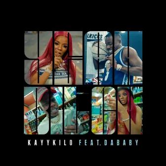 Yeah Bitch (feat. DaBaby) by Kayykilo