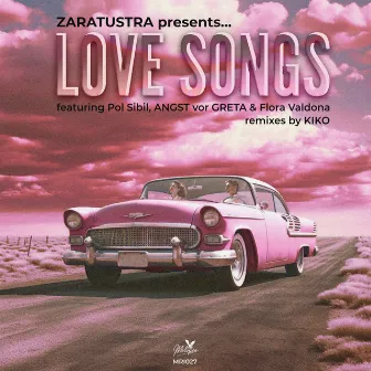 Love Songs by Zaratustra