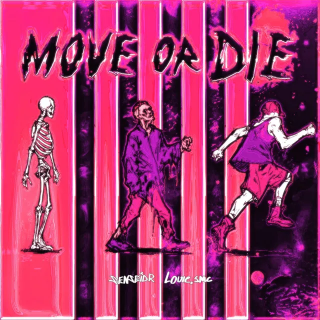 Move or Die