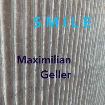 Smile by Maximilian Geller