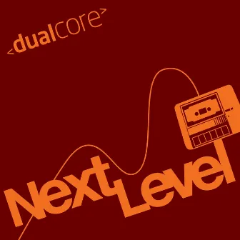 Next Level by Dual Core