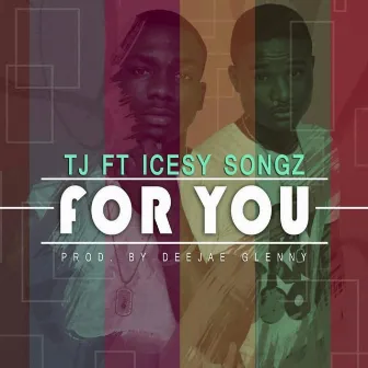 For you by Taku Joel