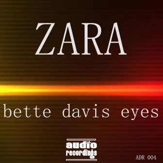 Bette Davis Eyes by Zara