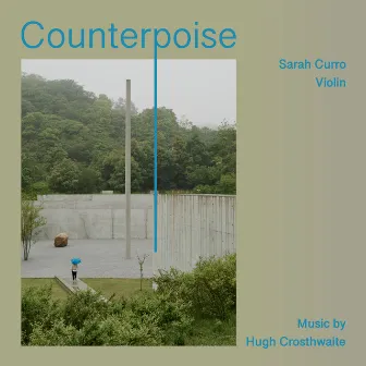 Counterpoise by Sarah Curro