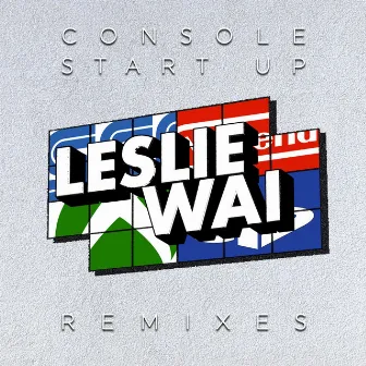 Console Start Up Remixes by Leslie Wai