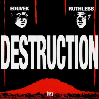 Destruction by RUTHLESS