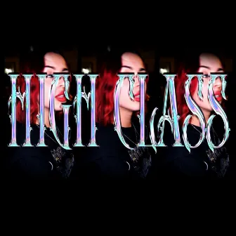 High Class by HELLY