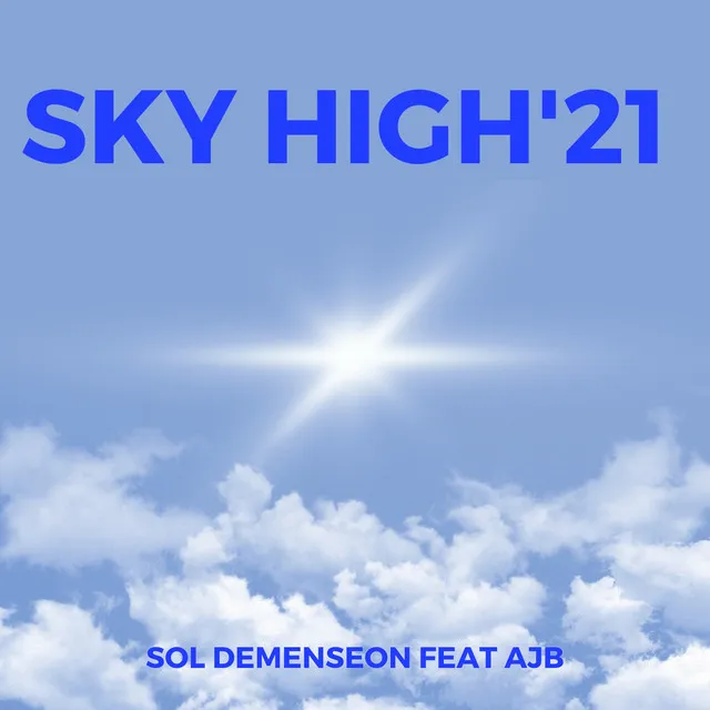 Sky High'21 - Radio Version