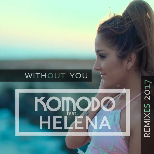 Without You - Radio Edit