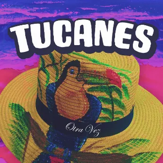 Otra Vez [Remix] by Tucanes